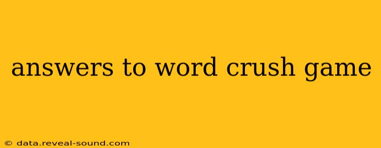 answers to word crush game