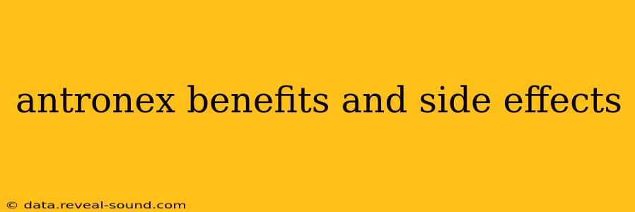 antronex benefits and side effects