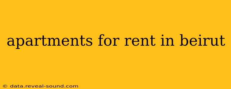apartments for rent in beirut