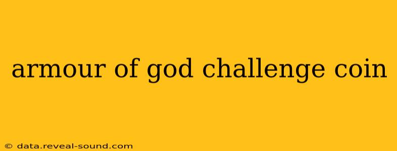 armour of god challenge coin