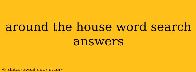 around the house word search answers