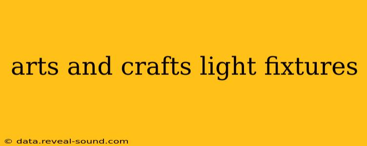 arts and crafts light fixtures