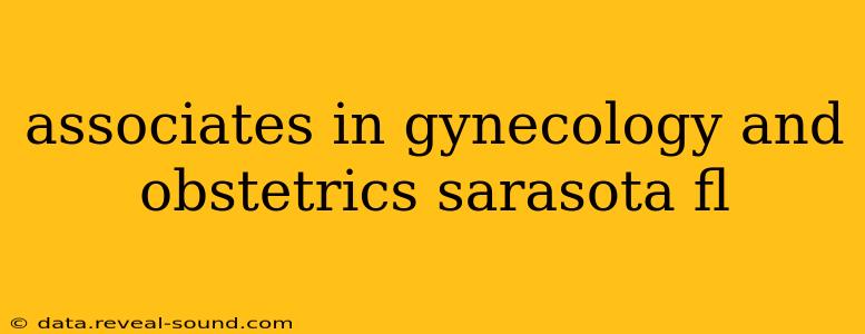 associates in gynecology and obstetrics sarasota fl