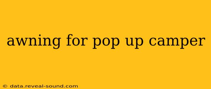 awning for pop up camper