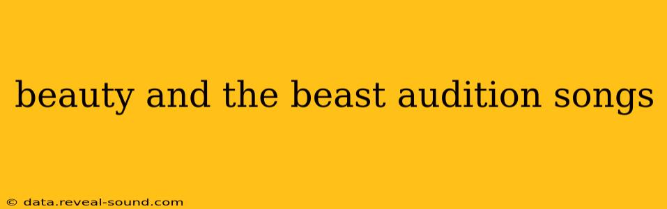 beauty and the beast audition songs