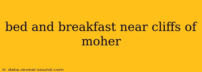 bed and breakfast near cliffs of moher