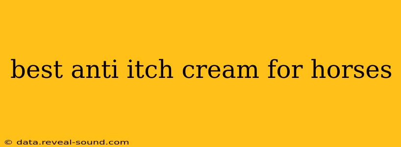 best anti itch cream for horses