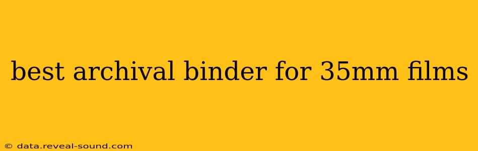 best archival binder for 35mm films