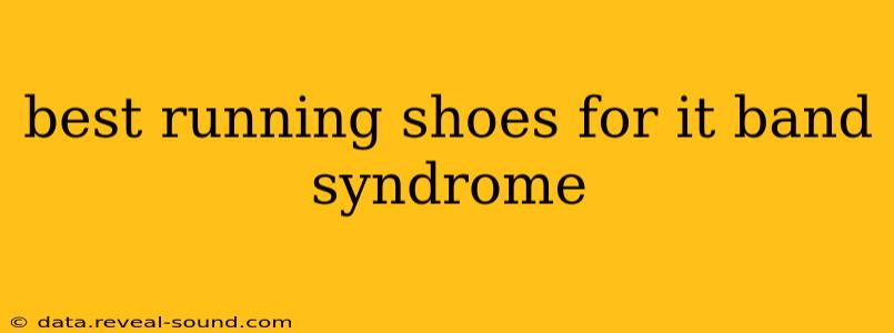 best running shoes for it band syndrome