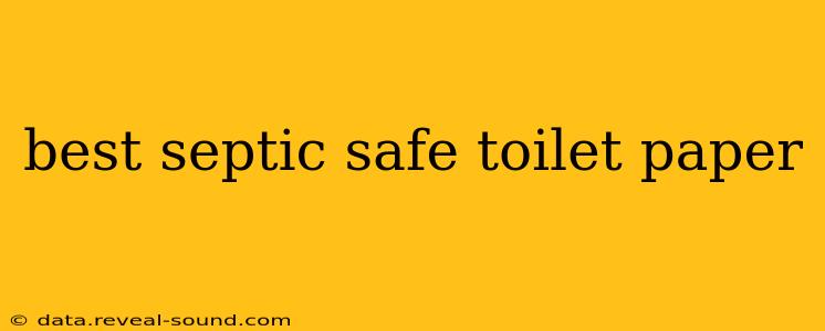 best septic safe toilet paper