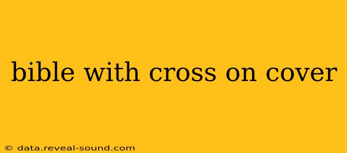 bible with cross on cover