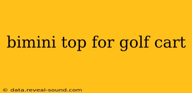 bimini top for golf cart