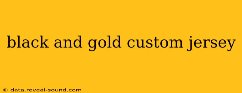 black and gold custom jersey
