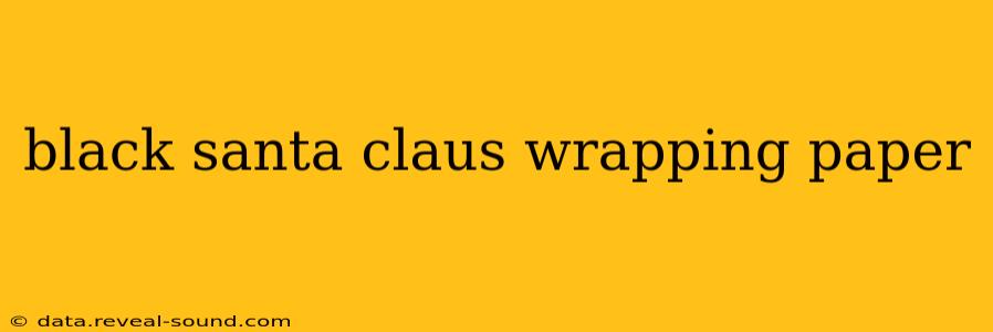black santa claus wrapping paper