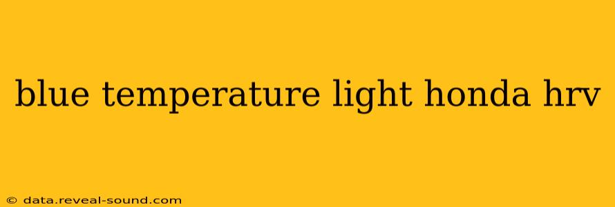 blue temperature light honda hrv