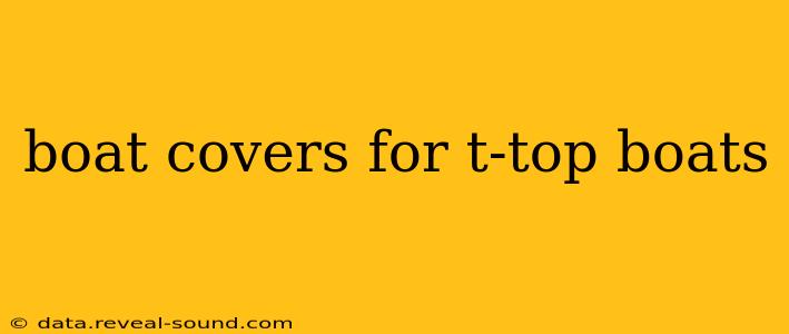 boat covers for t-top boats
