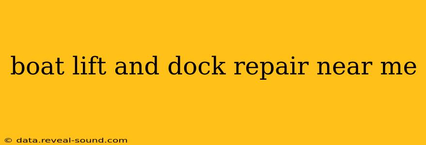boat lift and dock repair near me