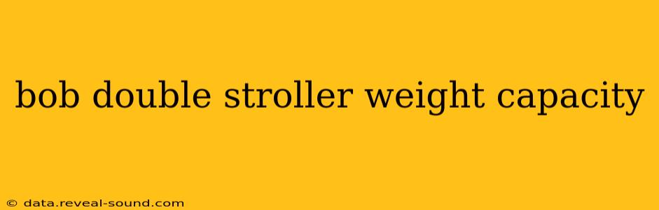 bob double stroller weight capacity