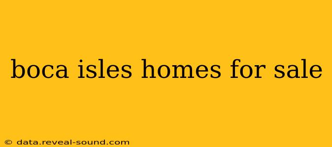 boca isles homes for sale