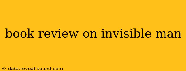 book review on invisible man