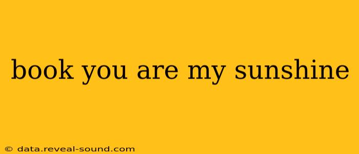 book you are my sunshine