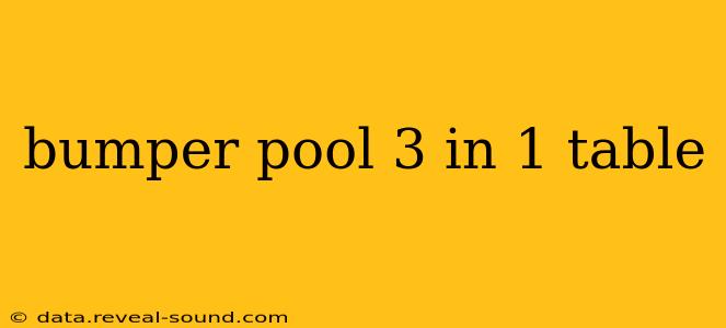 bumper pool 3 in 1 table