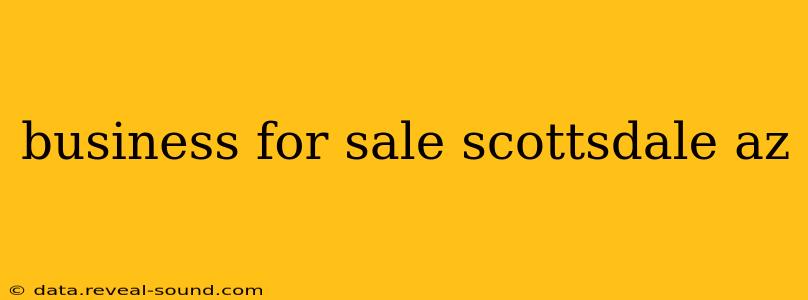 business for sale scottsdale az