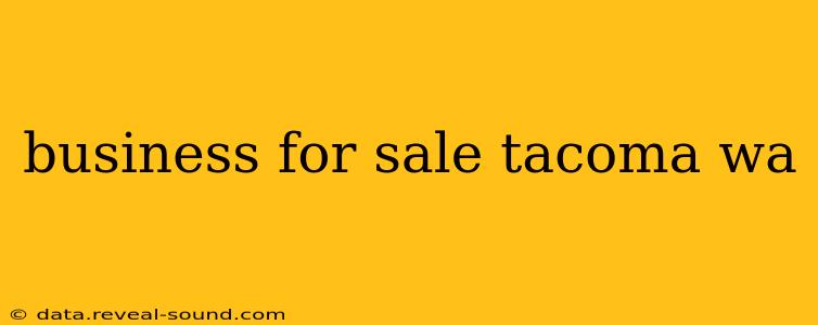 business for sale tacoma wa