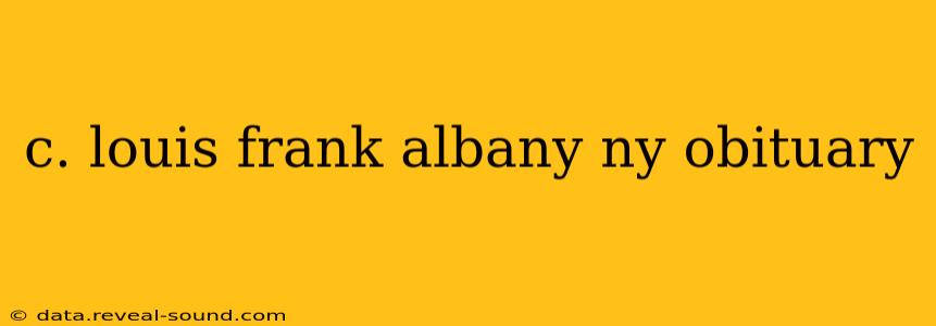 c. louis frank albany ny obituary