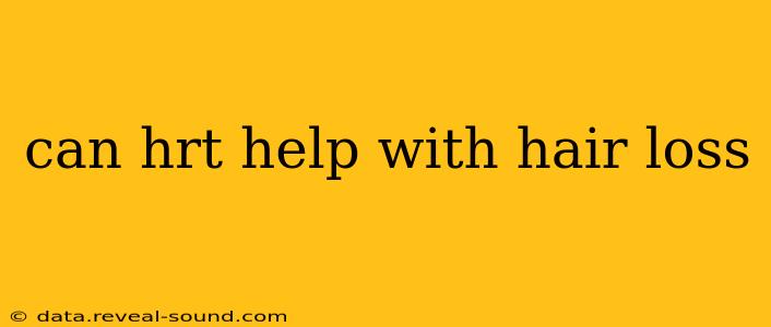 can hrt help with hair loss