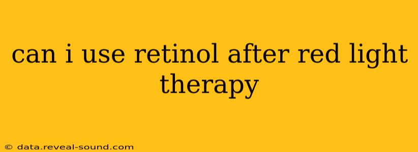 can i use retinol after red light therapy