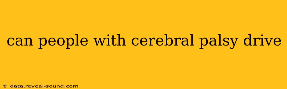 can people with cerebral palsy drive