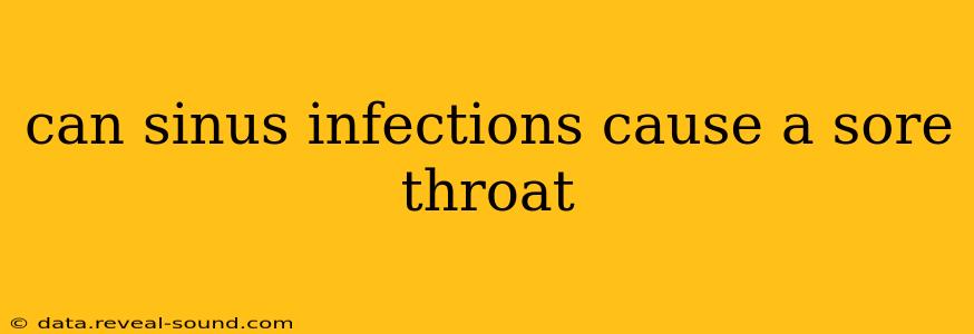can sinus infections cause a sore throat
