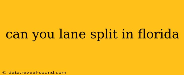 can you lane split in florida