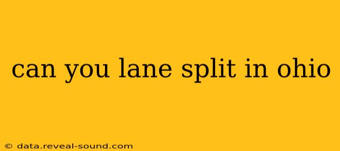 can you lane split in ohio