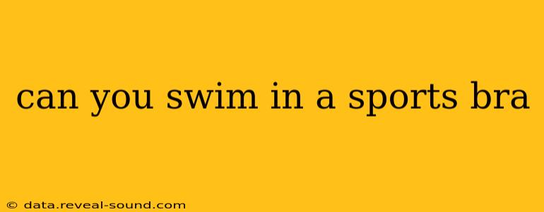 can you swim in a sports bra