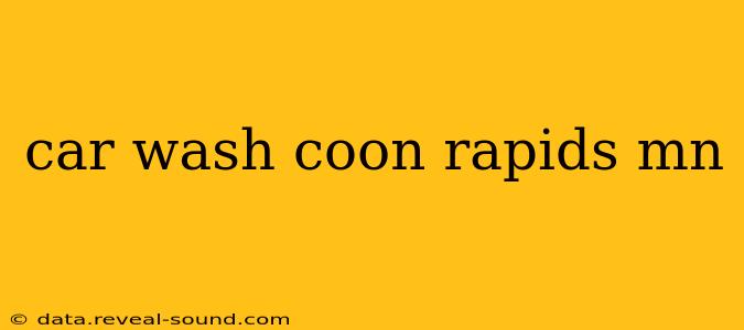 car wash coon rapids mn