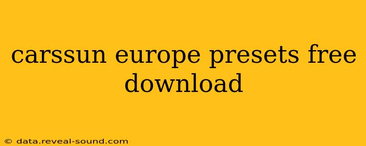 carssun europe presets free download