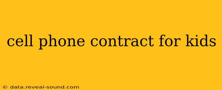 cell phone contract for kids