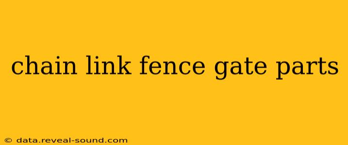 chain link fence gate parts