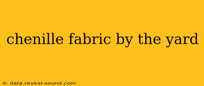 chenille fabric by the yard