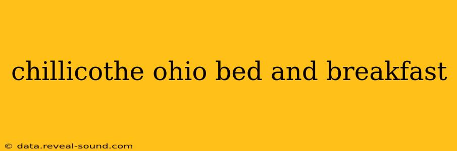 chillicothe ohio bed and breakfast