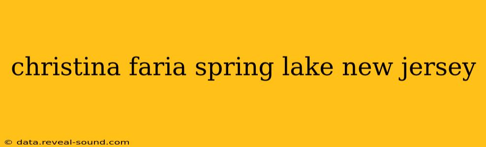 christina faria spring lake new jersey