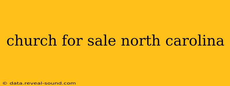 church for sale north carolina