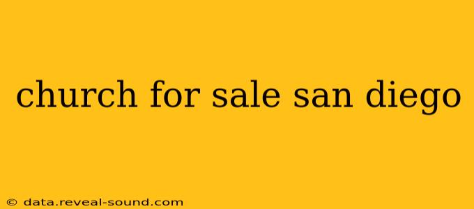 church for sale san diego