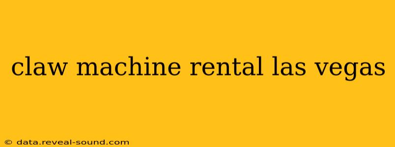 claw machine rental las vegas