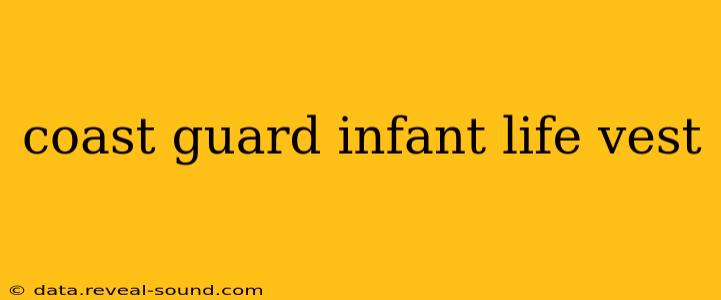 coast guard infant life vest