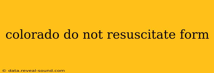 colorado do not resuscitate form