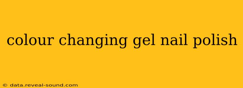 colour changing gel nail polish