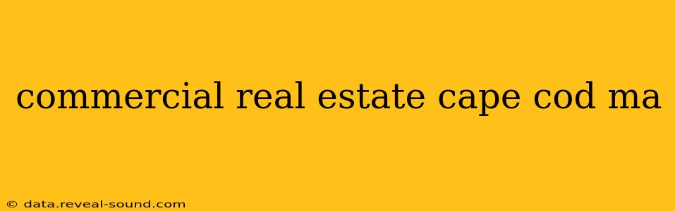 commercial real estate cape cod ma